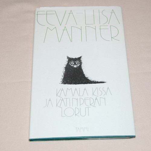 Eeva-Liisa Manner Kamala kissa ja Katinperän lorut